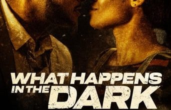 What Happens in the Dark 2023