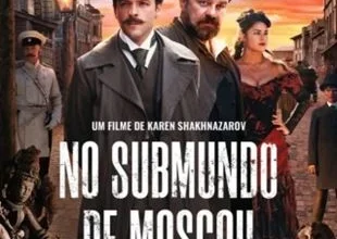 No Submundo de Moscou 2024